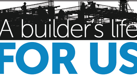 A builders life for us.PNG