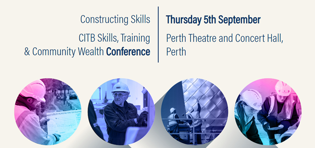 CITB Skills, Training & Community Wealth Conference in Perth