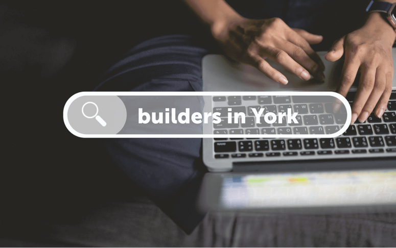Homeowner searching for local builders in York